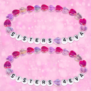 Sisters 4Eva Bracelets